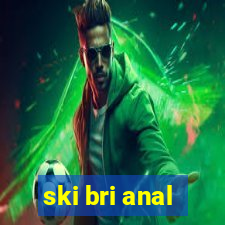 ski bri anal